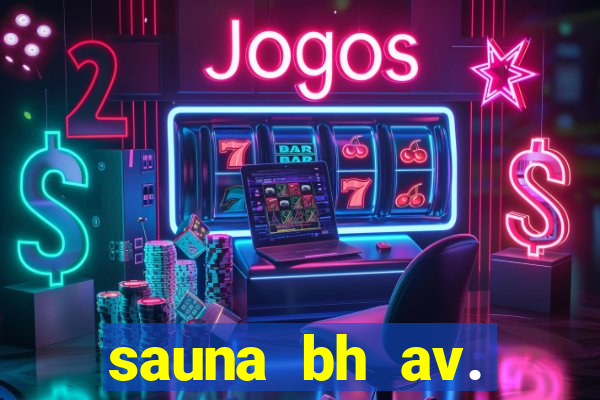 sauna bh av. augusto de lima 444 - centro